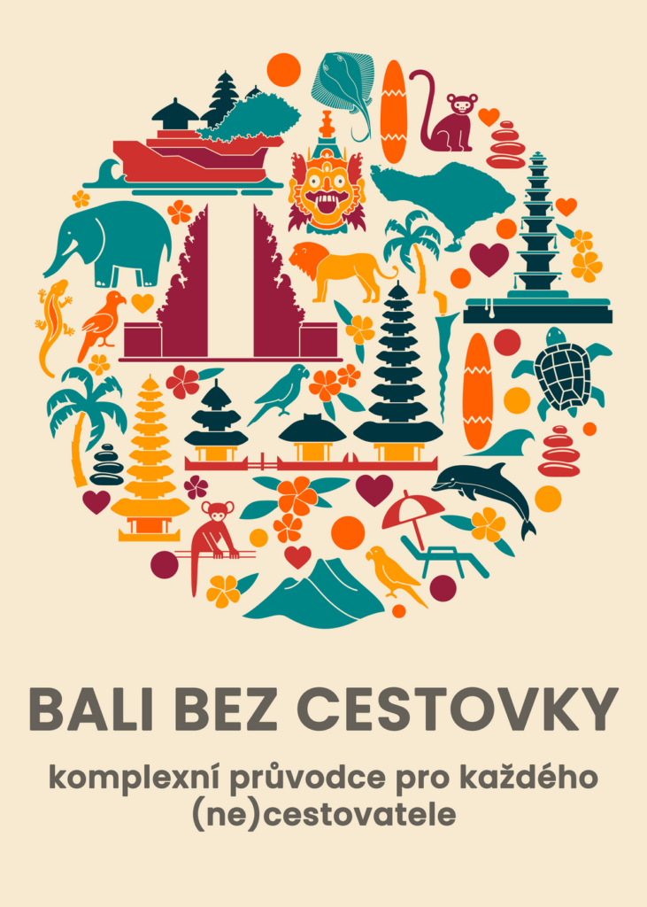 Bali bez cestovky - komplexní průvodce nejen pro (ne)cestovatele (E-book)